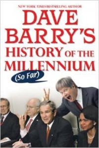 Dave Barry History of Millenium So Far